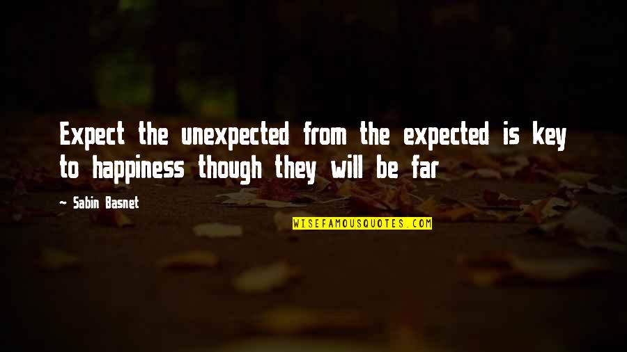 Truly Caring About Someone Quotes By Sabin Basnet: Expect the unexpected from the expected is key