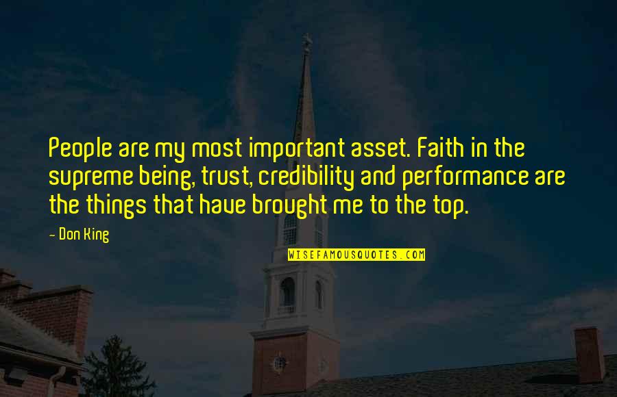 Trust Being Important Quotes By Don King: People are my most important asset. Faith in Trust Being Important Quotes By Don King: People are my most important asset. Faith in