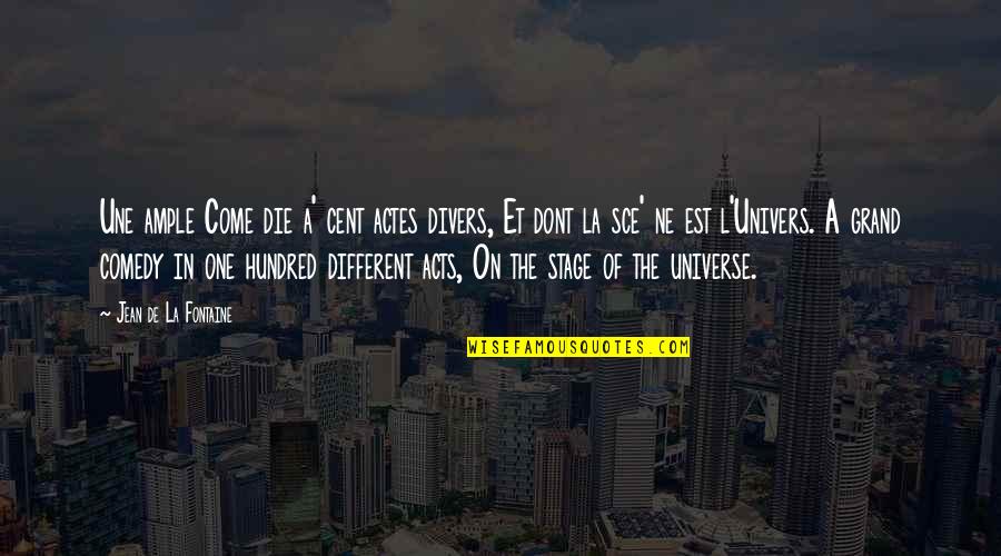Trust Cannot Be Earned Quotes By Jean De La Fontaine: Une ample Come die a' cent actes divers,
