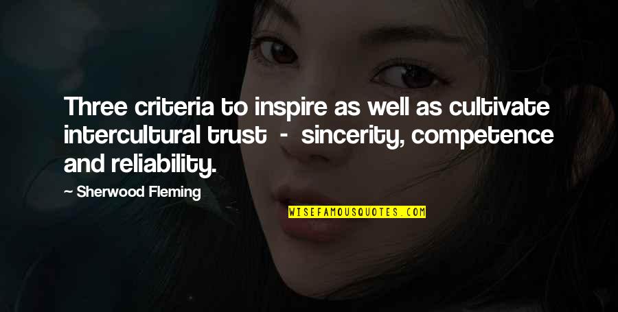 Trust Communication Quotes By Sherwood Fleming: Three criteria to inspire as well as cultivate Trust Communication Quotes By Sherwood Fleming: Three criteria to inspire as well as cultivate