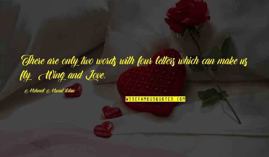 Trust God Not Man Quotes By Mehmet Murat Ildan: There are only two words with four letters Trust God Not Man Quotes By Mehmet Murat Ildan: There are only two words with four letters