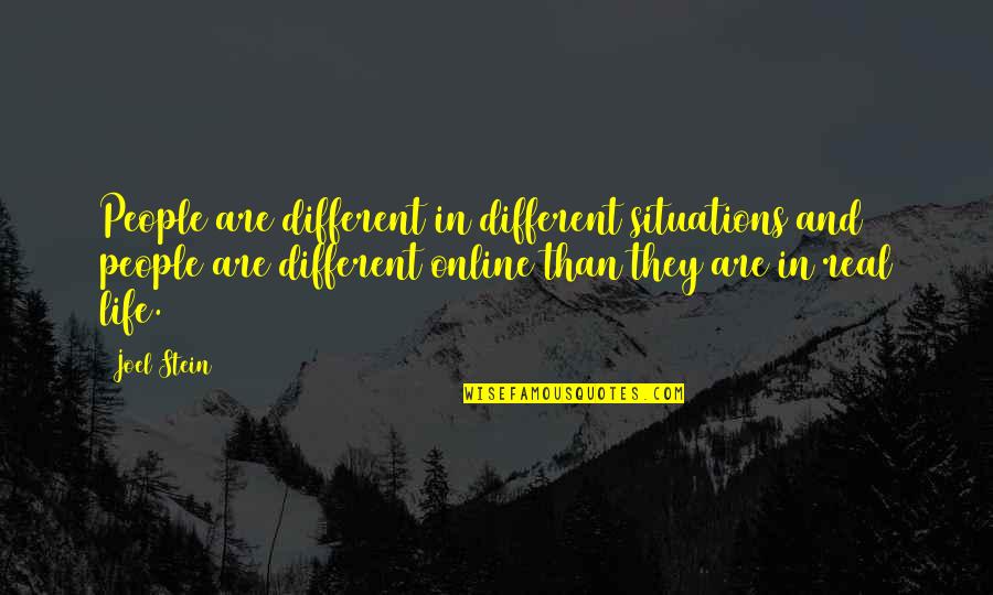 Trust Is Earned Quotes By Joel Stein: People are different in different situations and people