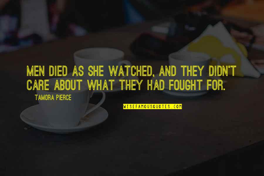 Trust Is More Important Than Love Quotes By Tamora Pierce: Men died as she watched, and they didn't