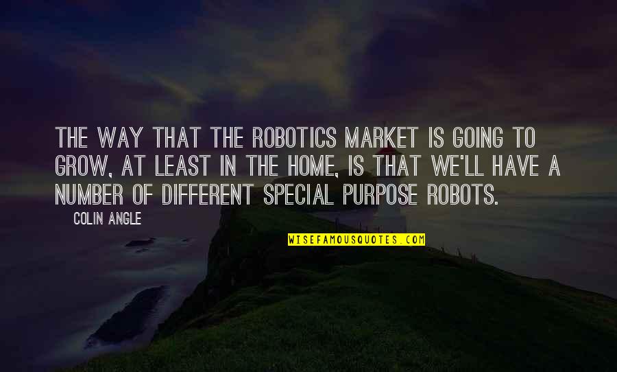 Trusting Issues Quotes By Colin Angle: The way that the robotics market is going Trusting Issues Quotes By Colin Angle: The way that the robotics market is going