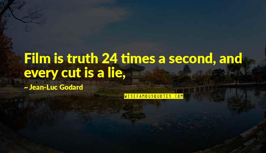 Truth And Lying Quotes By Jean-Luc Godard: Film is truth 24 times a second, and