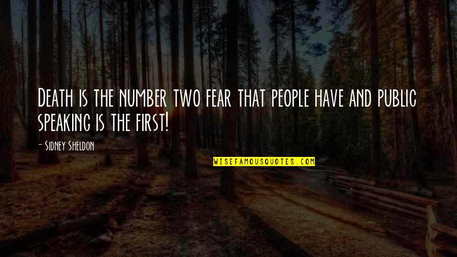 Truth Speaking Quotes By Sidney Sheldon: Death is the number two fear that people