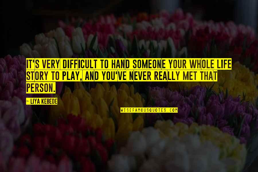 Trying To Be Strong Tumblr Quotes By Liya Kebede: It's very difficult to hand someone your whole Trying To Be Strong Tumblr Quotes By Liya Kebede: It's very difficult to hand someone your whole