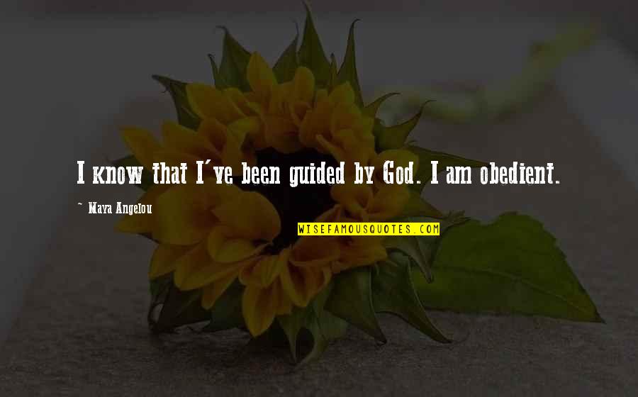 Tseriotis Quotes By Maya Angelou: I know that I've been guided by God. Tseriotis Quotes By Maya Angelou: I know that I've been guided by God.