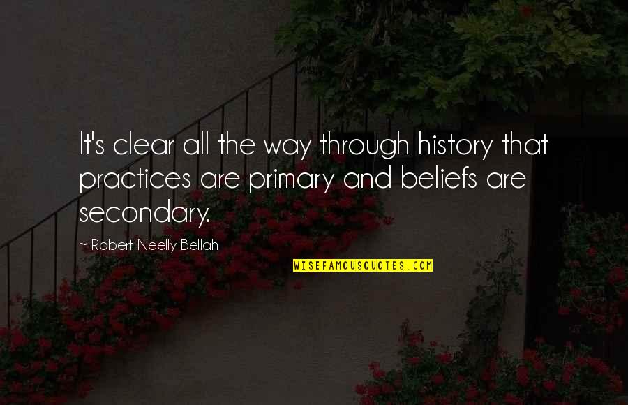Tshannahxo Quotes By Robert Neelly Bellah: It's clear all the way through history that Tshannahxo Quotes By Robert Neelly Bellah: It's clear all the way through history that