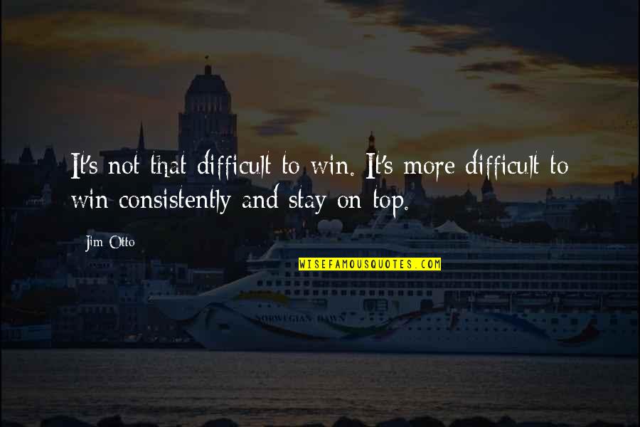 Tsinnie Turquoise Quotes By Jim Otto: It's not that difficult to win. It's more