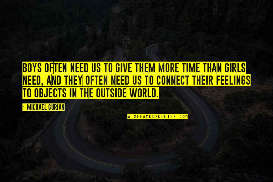 Tsuchida Ernie Quotes By Michael Gurian: Boys often need us to give them more Tsuchida Ernie Quotes By Michael Gurian: Boys often need us to give them more