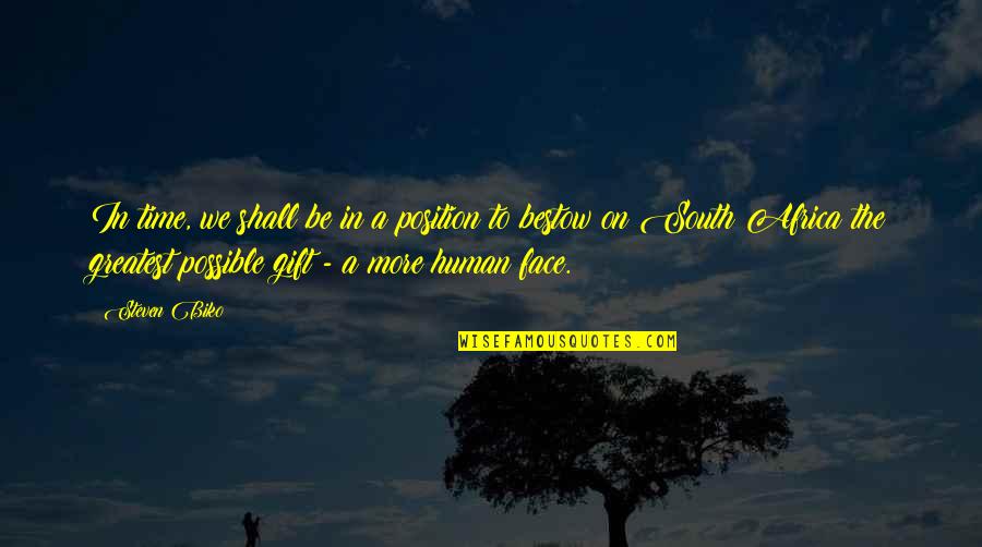 Tsukishiro Reika Quotes By Steven Biko: In time, we shall be in a position Tsukishiro Reika Quotes By Steven Biko: In time, we shall be in a position