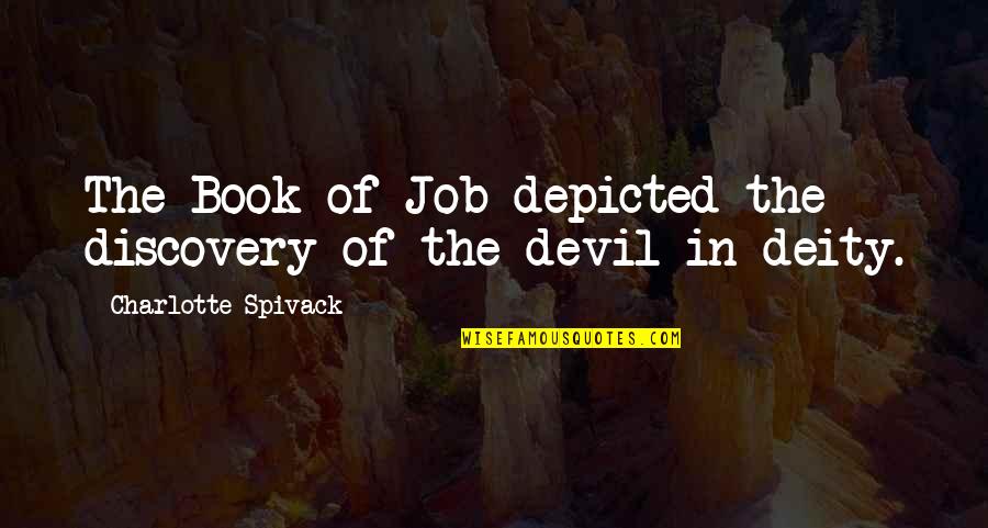 Tsumura Chainsaw Quotes By Charlotte Spivack: The Book of Job depicted the discovery of Tsumura Chainsaw Quotes By Charlotte Spivack: The Book of Job depicted the discovery of