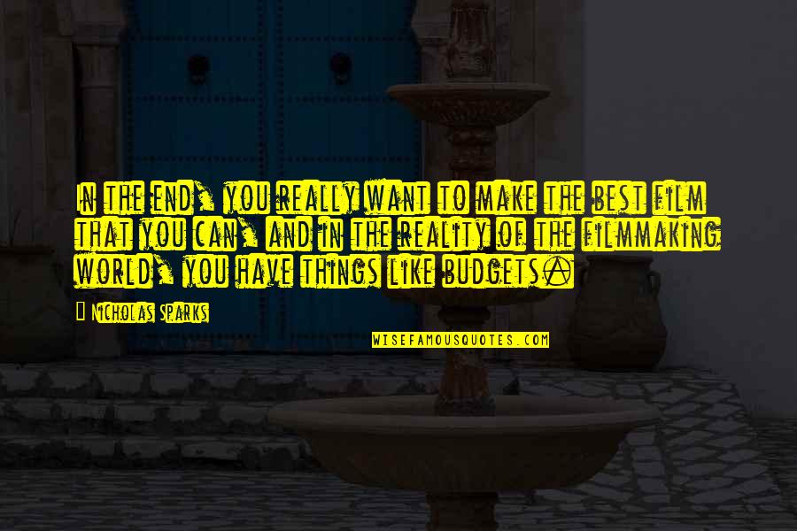 Tsuyoshi Tsutsumi Quotes By Nicholas Sparks: In the end, you really want to make Tsuyoshi Tsutsumi Quotes By Nicholas Sparks: In the end, you really want to make