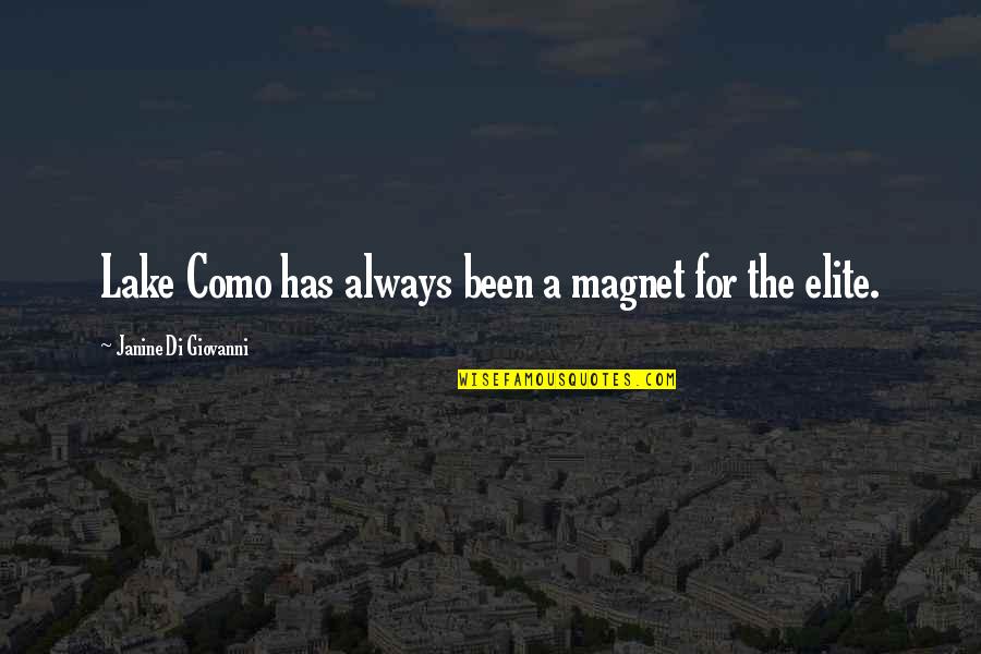 Tuckmans Group Quotes By Janine Di Giovanni: Lake Como has always been a magnet for Tuckmans Group Quotes By Janine Di Giovanni: Lake Como has always been a magnet for