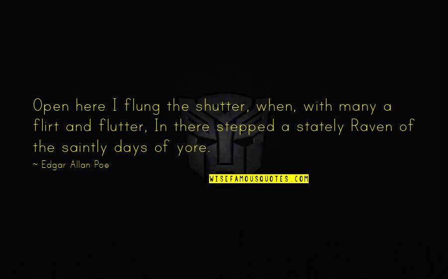 Tucks Pads Quotes By Edgar Allan Poe: Open here I flung the shutter, when, with Tucks Pads Quotes By Edgar Allan Poe: Open here I flung the shutter, when, with