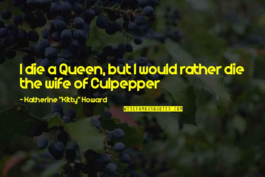 Tudor Love Quotes By Katherine 