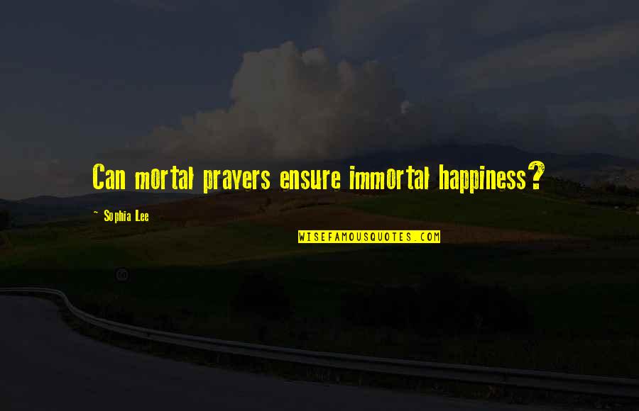 Tudung Quotes By Sophia Lee: Can mortal prayers ensure immortal happiness? Tudung Quotes By Sophia Lee: Can mortal prayers ensure immortal happiness?