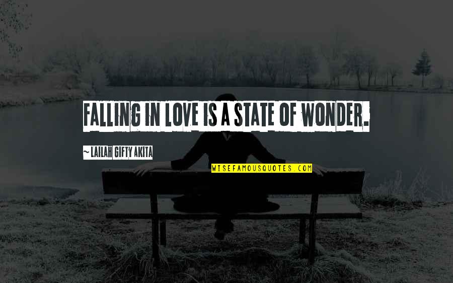 Tuesdae Wilson Quotes By Lailah Gifty Akita: Falling in love is a state of wonder.