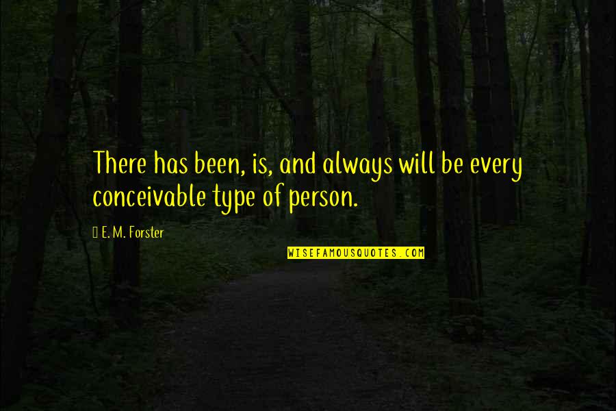 Tukaram Movie Quotes By E. M. Forster: There has been, is, and always will be