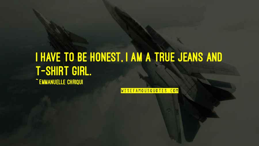 Tumblr Romanian Quotes By Emmanuelle Chriqui: I have to be honest, I am a