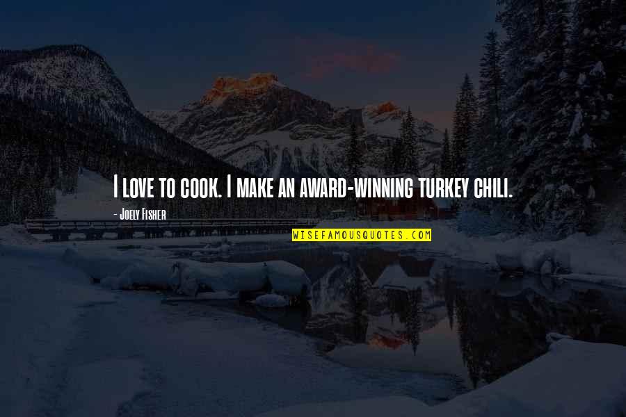 Tumblr Romanian Quotes By Joely Fisher: I love to cook. I make an award-winning