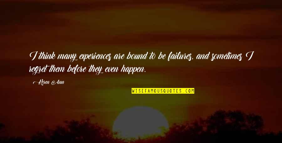 Tumhari Yaad Quotes By Keren Ann: I think many experiences are bound to be