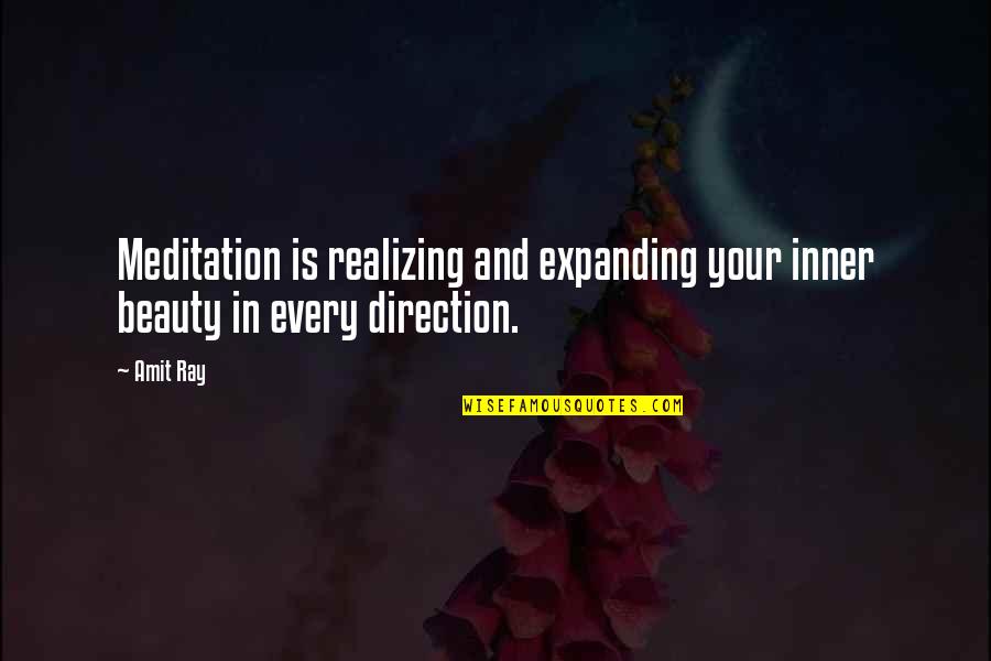 Tumlinson Horse Quotes By Amit Ray: Meditation is realizing and expanding your inner beauty