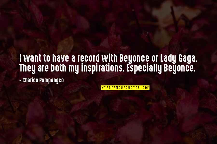 Tundish Flux Quotes By Charice Pempengco: I want to have a record with Beyonce Tundish Flux Quotes By Charice Pempengco: I want to have a record with Beyonce