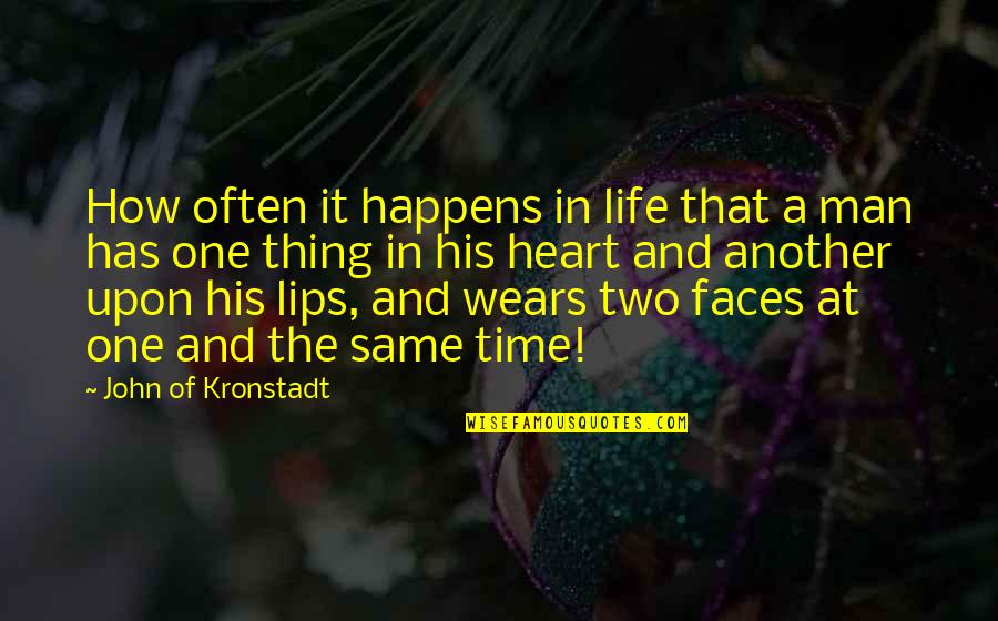 Tungstates Quotes By John Of Kronstadt: How often it happens in life that a Tungstates Quotes By John Of Kronstadt: How often it happens in life that a