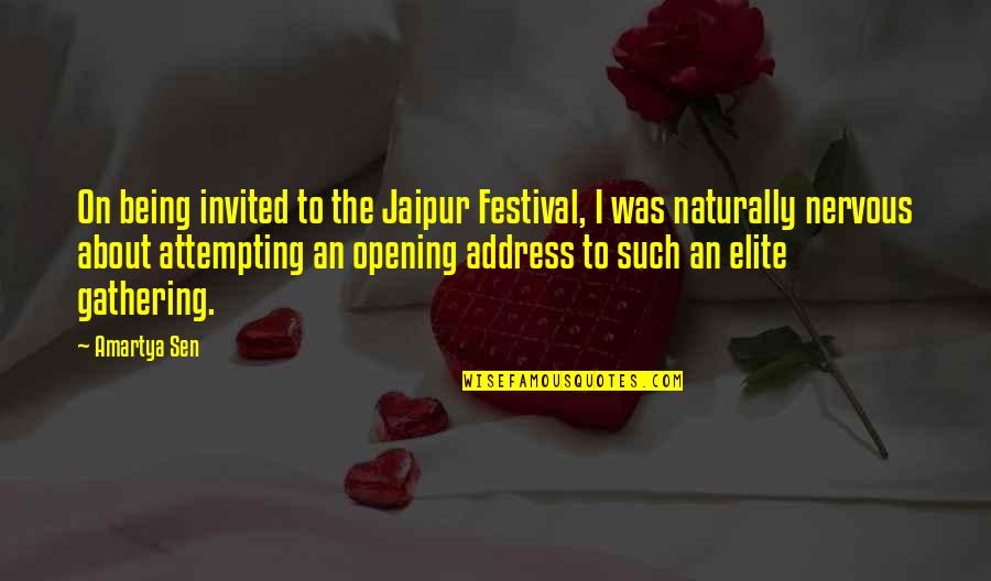 Turine Cooking Quotes By Amartya Sen: On being invited to the Jaipur Festival, I