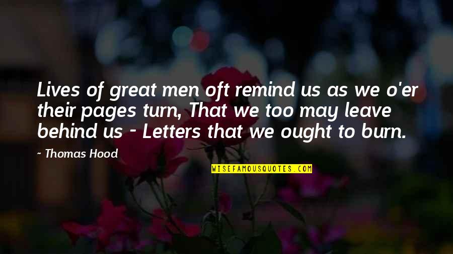 Turn Or Burn Quotes By Thomas Hood: Lives of great men oft remind us as