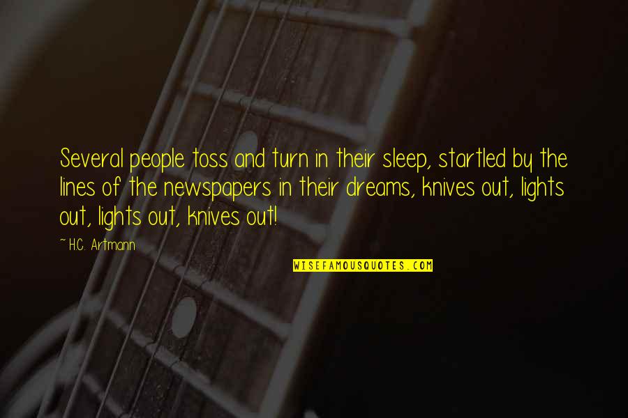 Turn The Lights On Quotes By H.C. Artmann: Several people toss and turn in their sleep,