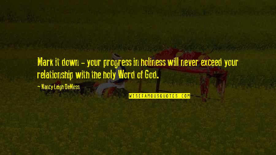 Turning 30 Movie Quotes By Nancy Leigh DeMoss: Mark it down - your progress in holiness