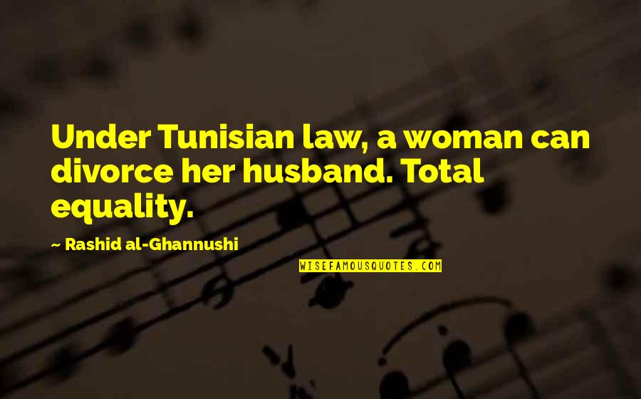 Turning 67 Quotes By Rashid Al-Ghannushi: Under Tunisian law, a woman can divorce her Turning 67 Quotes By Rashid Al-Ghannushi: Under Tunisian law, a woman can divorce her