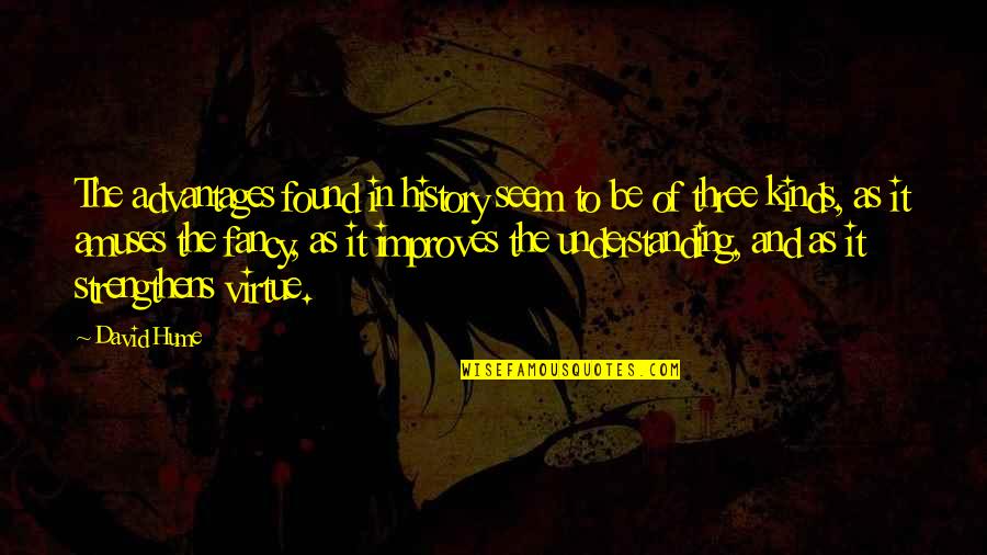 Turretin Pdf Quotes By David Hume: The advantages found in history seem to be Turretin Pdf Quotes By David Hume: The advantages found in history seem to be