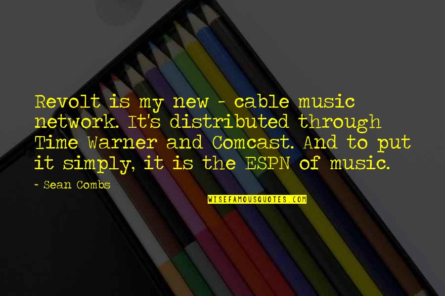 Turshen Alexandra Quotes By Sean Combs: Revolt is my new - cable music network. Turshen Alexandra Quotes By Sean Combs: Revolt is my new - cable music network.