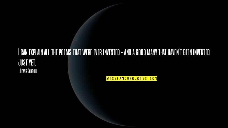 Tushed Quotes By Lewis Carroll: I can explain all the poems that were