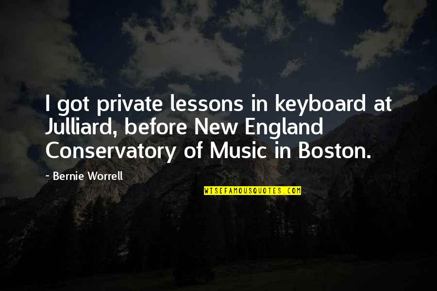 Tussock Moths Quotes By Bernie Worrell: I got private lessons in keyboard at Julliard, Tussock Moths Quotes By Bernie Worrell: I got private lessons in keyboard at Julliard,
