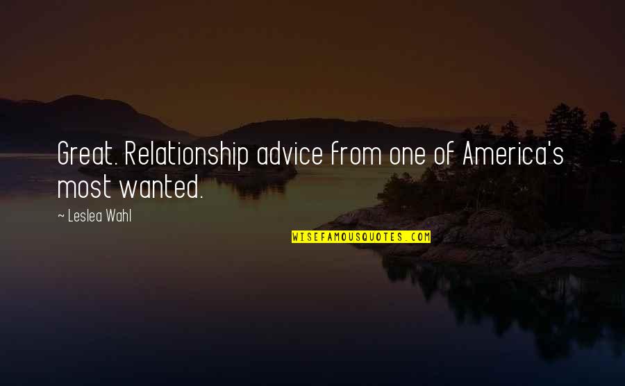Tuting Perdices Quotes By Leslea Wahl: Great. Relationship advice from one of America's most