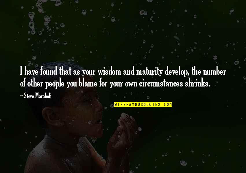 Tuttuki Quotes By Steve Maraboli: I have found that as your wisdom and Tuttuki Quotes By Steve Maraboli: I have found that as your wisdom and