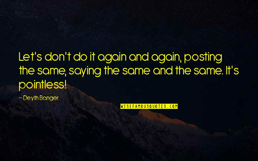Tuvache Perfume Quotes By Deyth Banger: Let's don't do it again and again, posting Tuvache Perfume Quotes By Deyth Banger: Let's don't do it again and again, posting