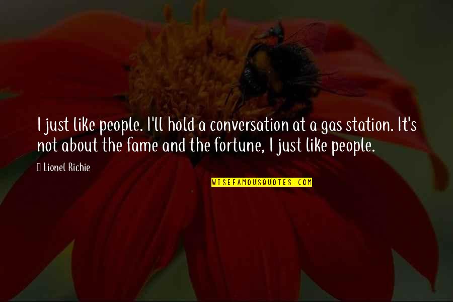 Tv Show Inspirational Quotes By Lionel Richie: I just like people. I'll hold a conversation