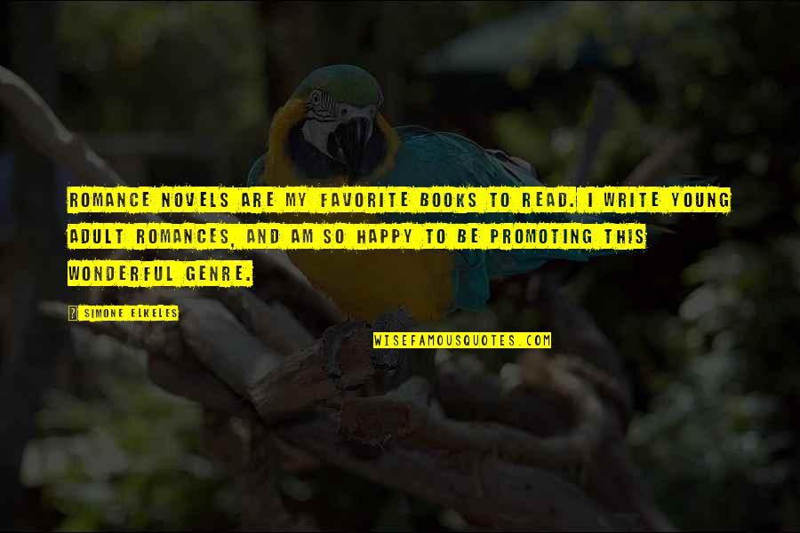 Twarz Zebo Quotes By Simone Elkeles: Romance novels are my favorite books to read. Twarz Zebo Quotes By Simone Elkeles: Romance novels are my favorite books to read.