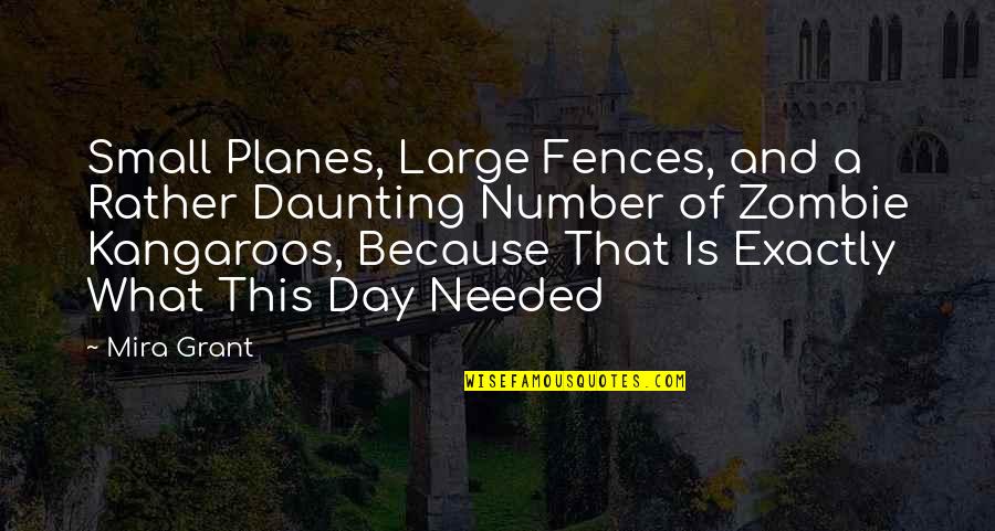 Twiddy Sales Quotes By Mira Grant: Small Planes, Large Fences, and a Rather Daunting