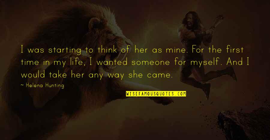 Twihard Website Quotes By Helena Hunting: I was starting to think of her as