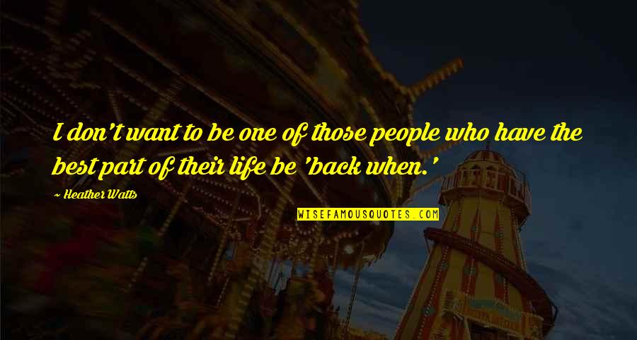 Twilight Saga Eclipse Quotes By Heather Watts: I don't want to be one of those Twilight Saga Eclipse Quotes By Heather Watts: I don't want to be one of those
