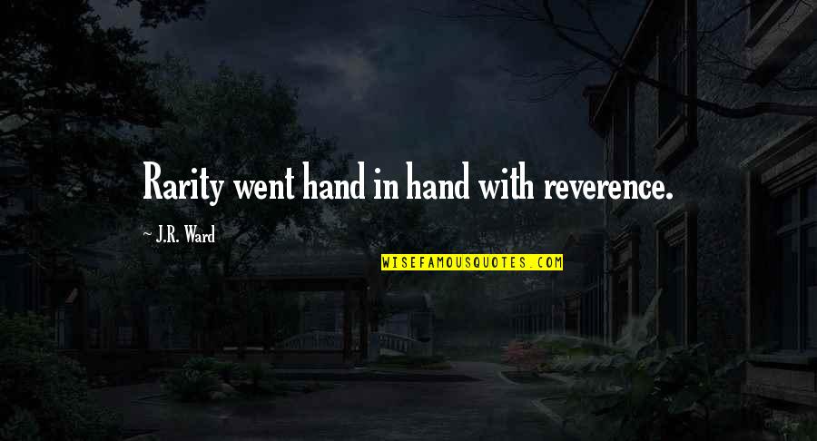 Twin Babies Facebook Quotes By J.R. Ward: Rarity went hand in hand with reverence. Twin Babies Facebook Quotes By J.R. Ward: Rarity went hand in hand with reverence.