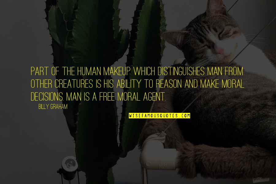 Twin Flame Soul Quotes By Billy Graham: Part of the human makeup which distinguishes man Twin Flame Soul Quotes By Billy Graham: Part of the human makeup which distinguishes man