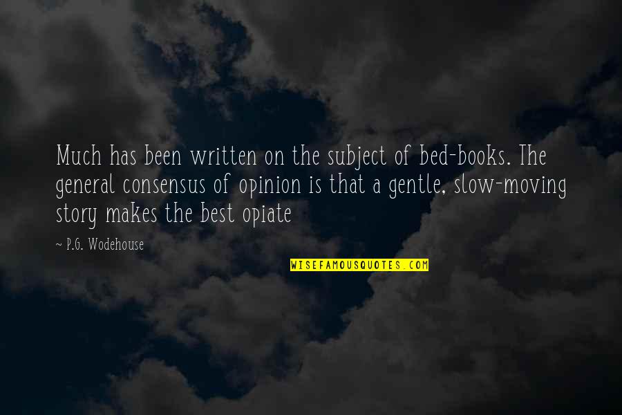 Twin Peaks Deputy Hawk Quotes By P.G. Wodehouse: Much has been written on the subject of